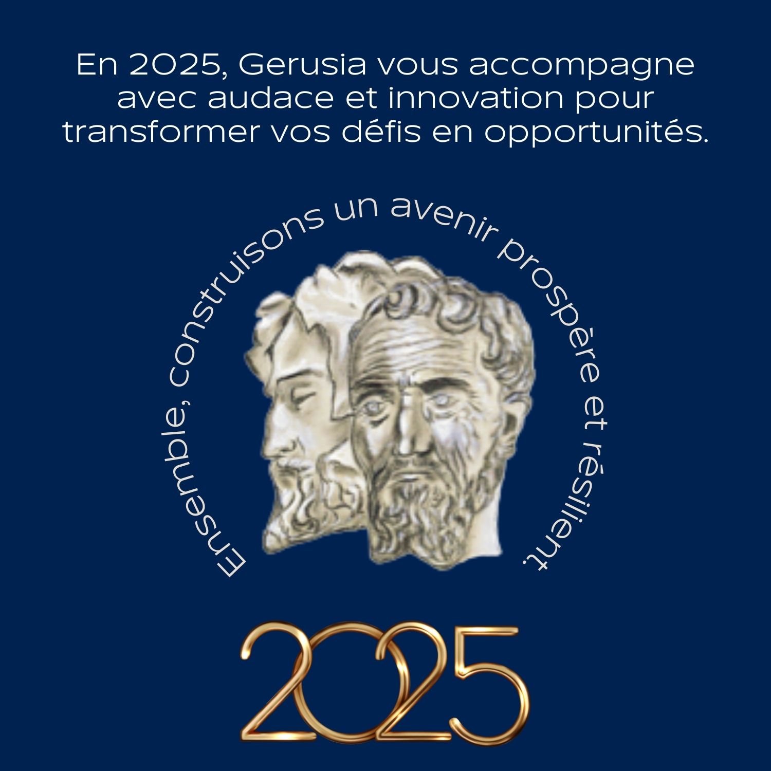 Vœux 2025 Gerusia Bernard Antonucci ;